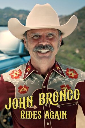 John Bronco Rides Again's poster