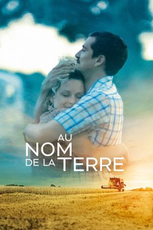 Au nom de la terre's poster
