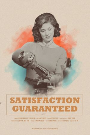 Satisfaction Guaranteed's poster