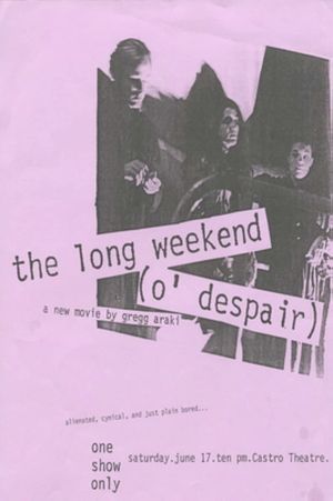 The Long Weekend (O'Despair)'s poster