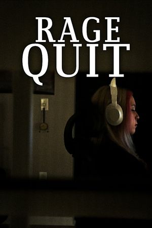 Rage Quit's poster