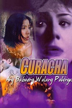Curacha ang babaeng walang pahinga's poster