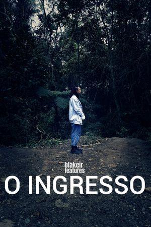 O Ingresso's poster