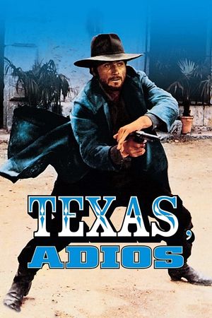 Texas, Adios's poster