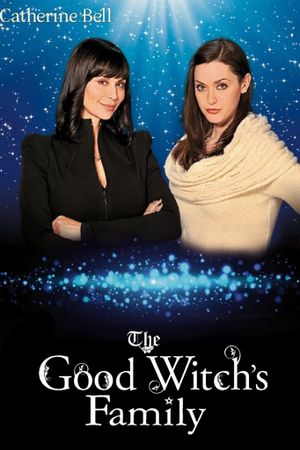 The Good Witch's Family's poster