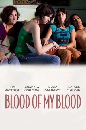 Blood of My Blood's poster