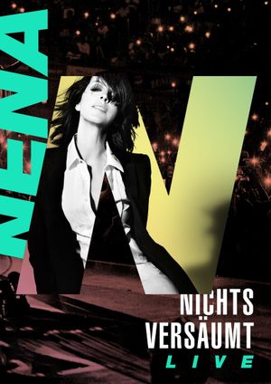 NENA - Nichts versäumt LIVE's poster