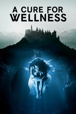 A Cure for Wellness's poster