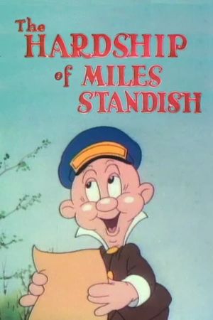 The Hardship of Miles Standish's poster