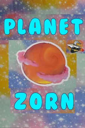 Planet Zorn's poster