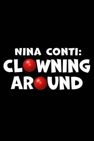 Nina Conti: Clowning Around's poster