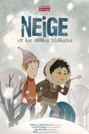 Neige et les arbres magiques's poster