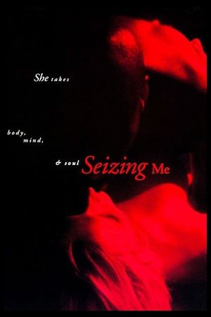 Seizing Me's poster image