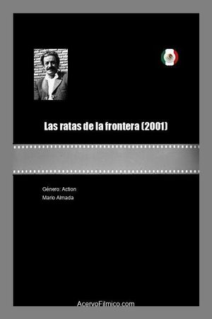Las ratas de la frontera's poster
