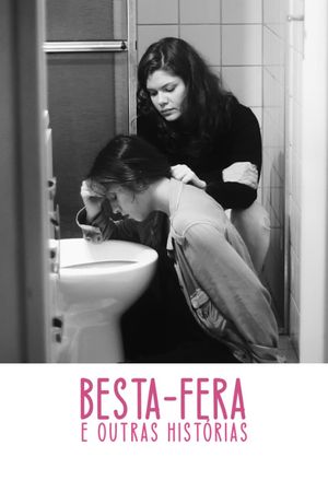 Besta-Fera e Outras Histórias's poster