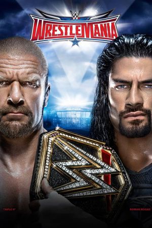 WWE WrestleMania 32's poster
