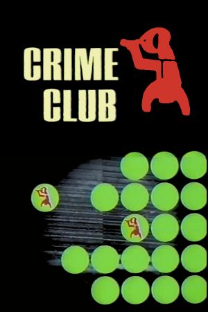 Crime Club's poster