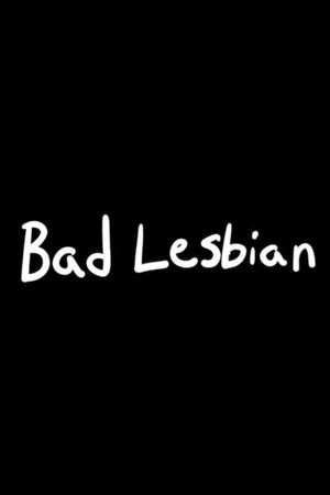 Bad Lesbian's poster image