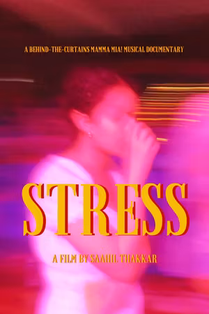 Stress: A Mamma Mia! Musical Documentary's poster