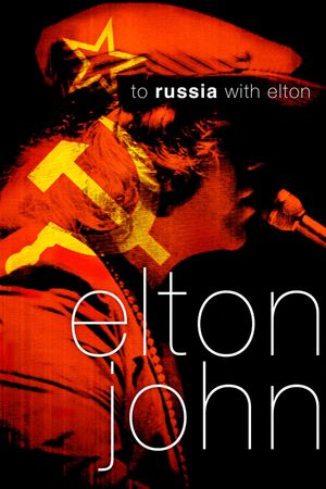 To Russia... with Elton's poster image