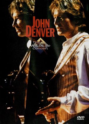 John Denver: The Wildlife Concert's poster