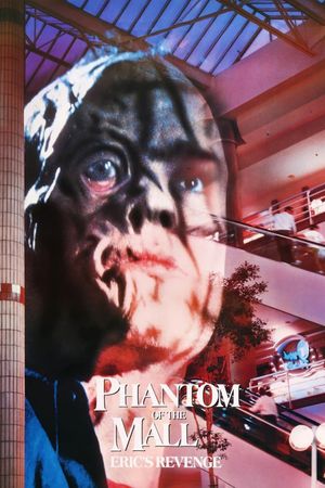 Phantom of the Mall: Eric's Revenge's poster