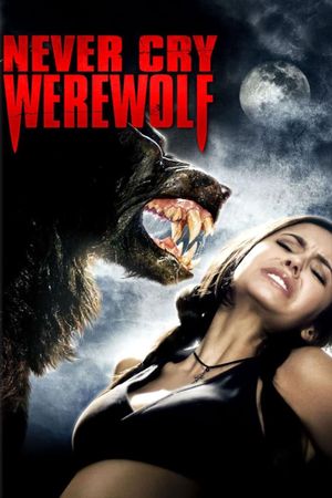 Never Cry Werewolf's poster