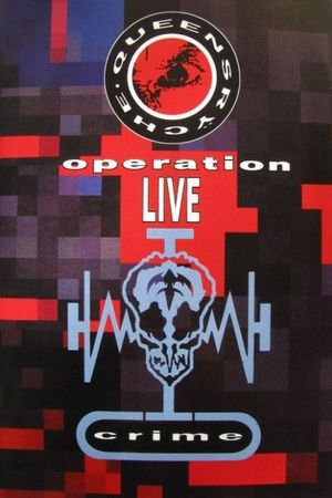 Queensrÿche: Operation Livecrime's poster