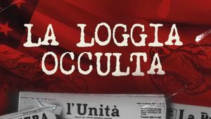 La loggia occulta: Democrazia a rischio's poster