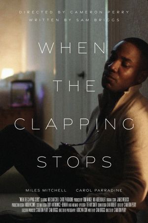 When The Clapping Stops's poster