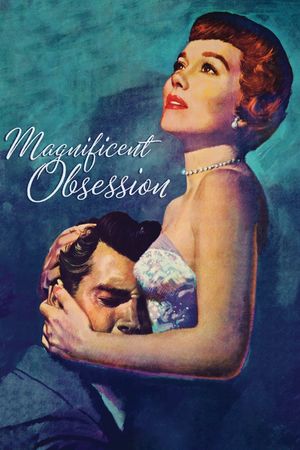 Magnificent Obsession's poster