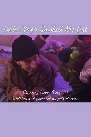 Baba Yaga Smoked Me Out's poster