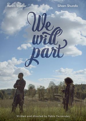 We Will Part's poster