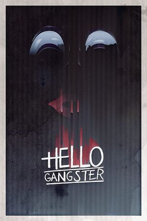 Hello Gangster's poster