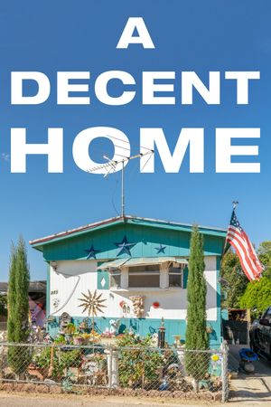 A Decent Home's poster image