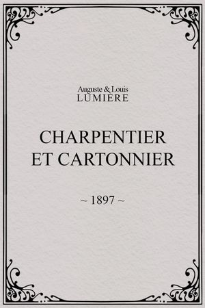 Charpentier et cartonnier's poster