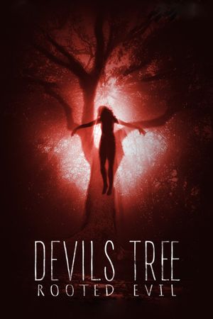 Devil's Tree: Rooted Evil's poster