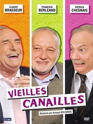 Vieilles canailles's poster