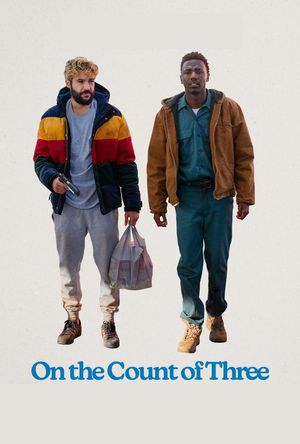 On the Count of Three's poster