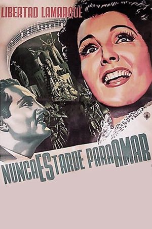 Nunca es tarde para amar's poster