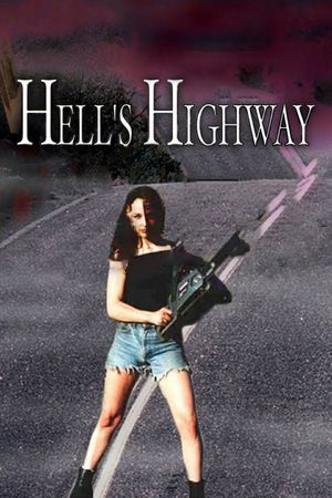 Hell's Highway's poster