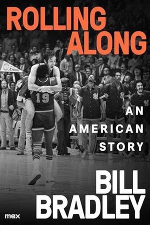 Rolling Along: Bill Bradley's poster