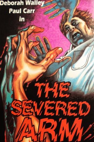The Severed Arm's poster