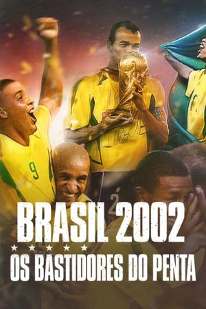 Brazil 2002: The Real Story's poster