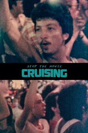 Stop the Movie (Cruising)'s poster