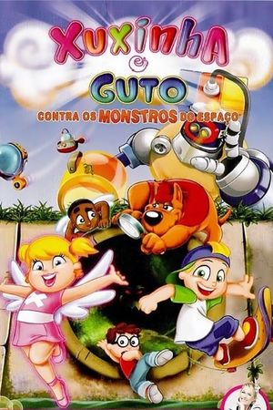 Xuxinha and Guto Against the Space Monsters's poster