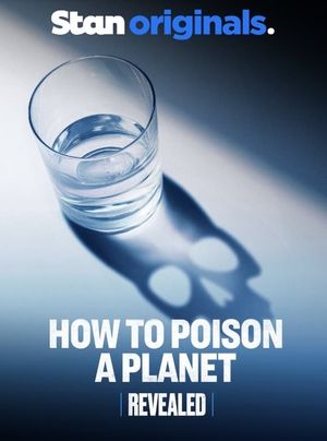 Revealed: How to Poison a Planet's poster