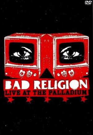 Bad Religion: Live at the Palladium's poster