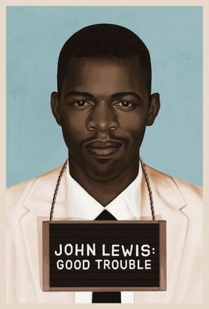 John Lewis: Good Trouble's poster