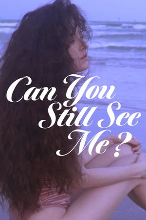 Can you still see me?'s poster